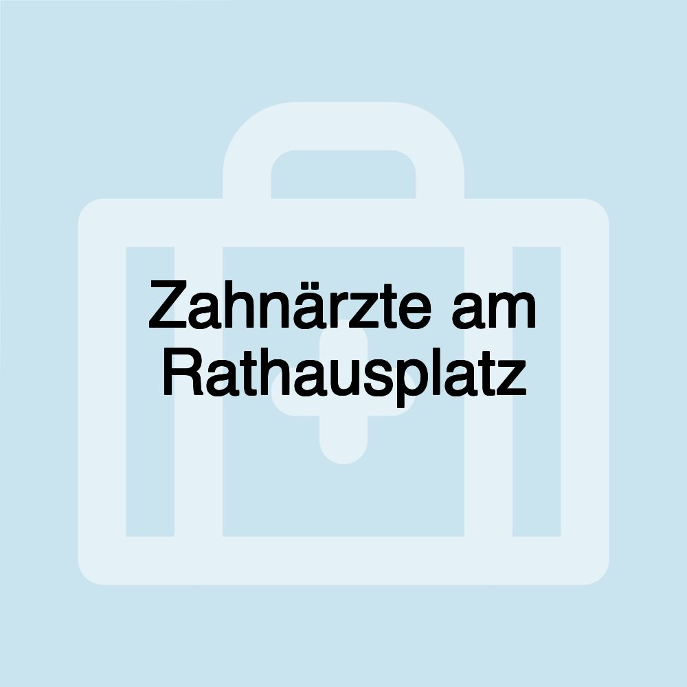 Zahnärzte am Rathausplatz