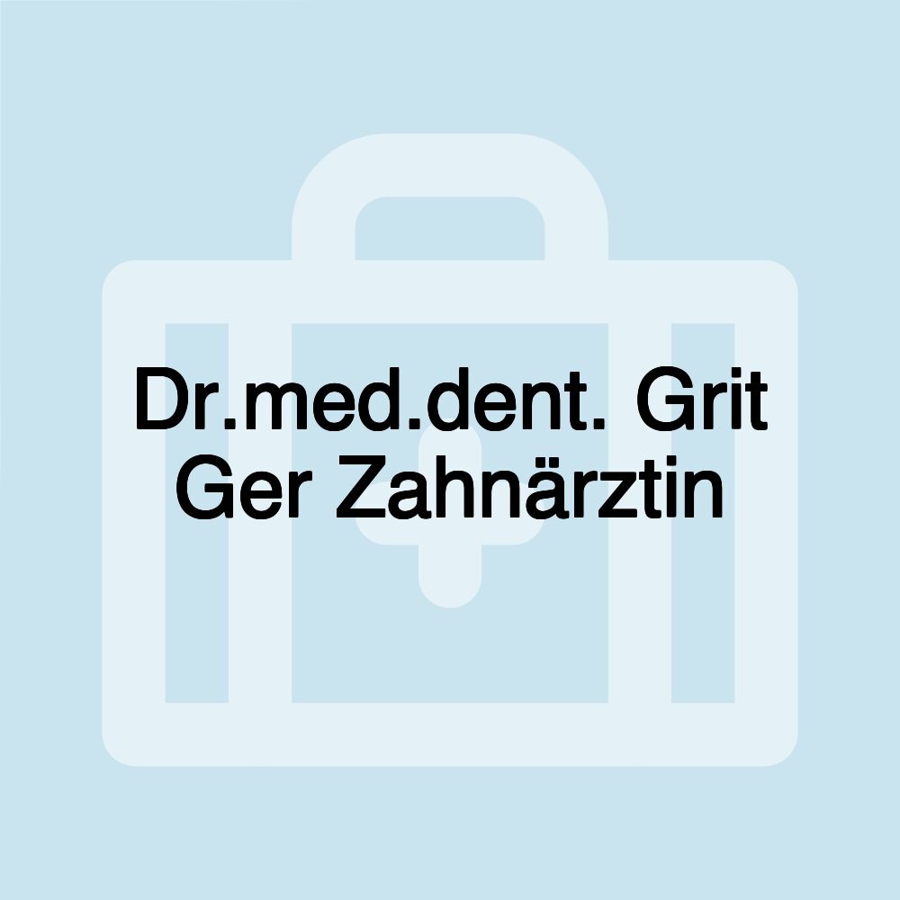 Dr.med.dent. Grit Ger Zahnärztin