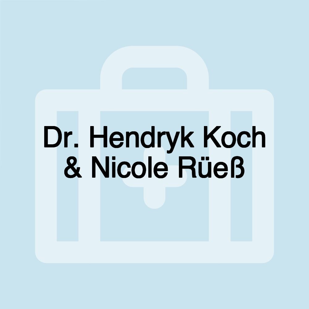 Dr. Hendryk Koch & Nicole Rüeß