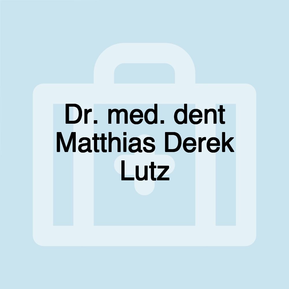 Dr. med. dent Matthias Derek Lutz