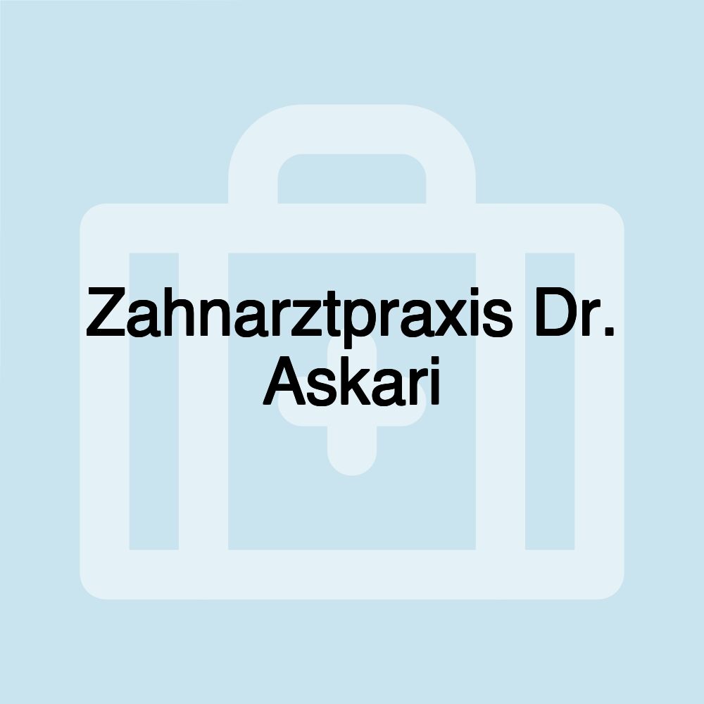 Zahnarztpraxis Dr. Askari