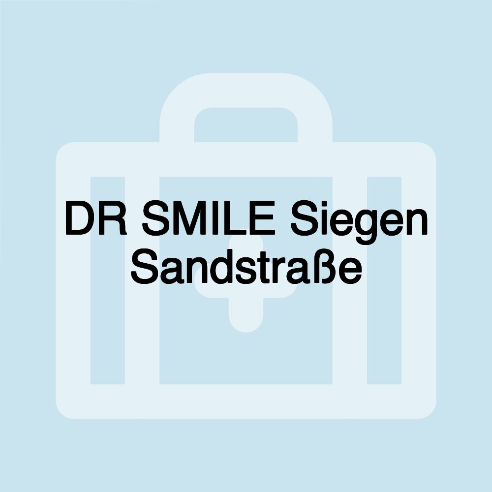 DR SMILE Siegen Sandstraße