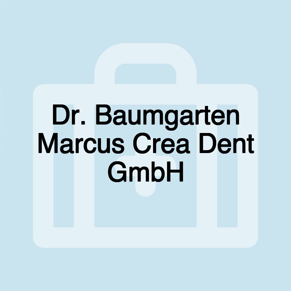 Dr. Baumgarten Marcus Crea Dent GmbH