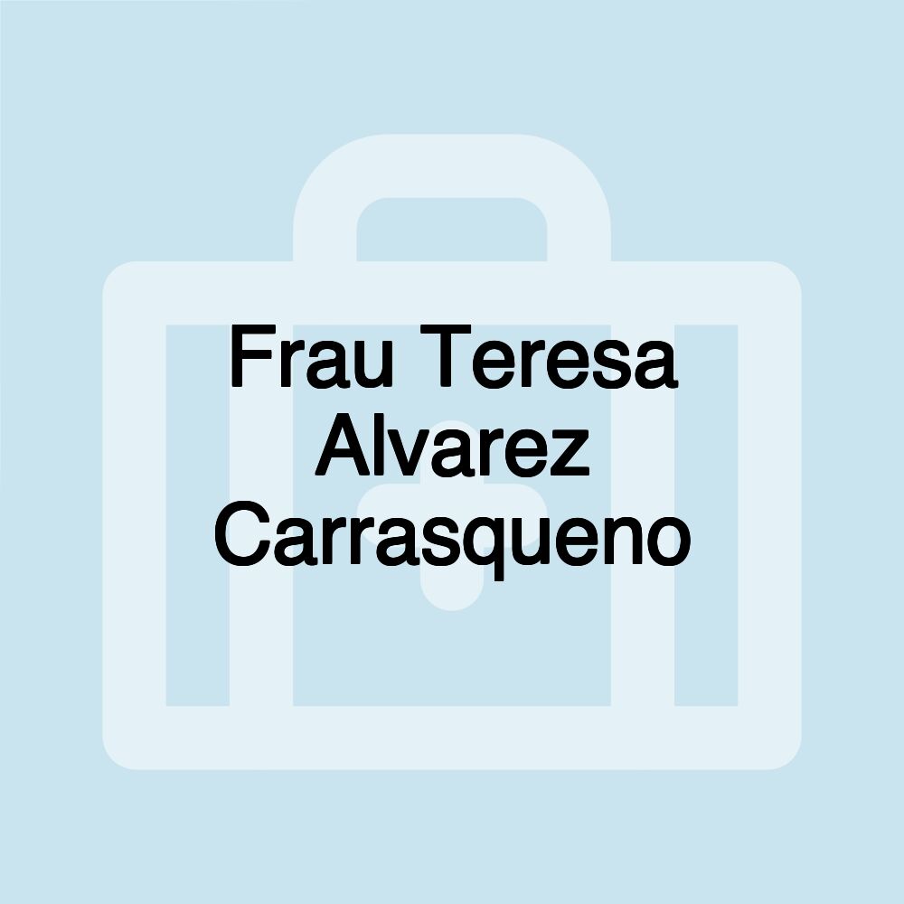 Frau Teresa Alvarez Carrasqueno