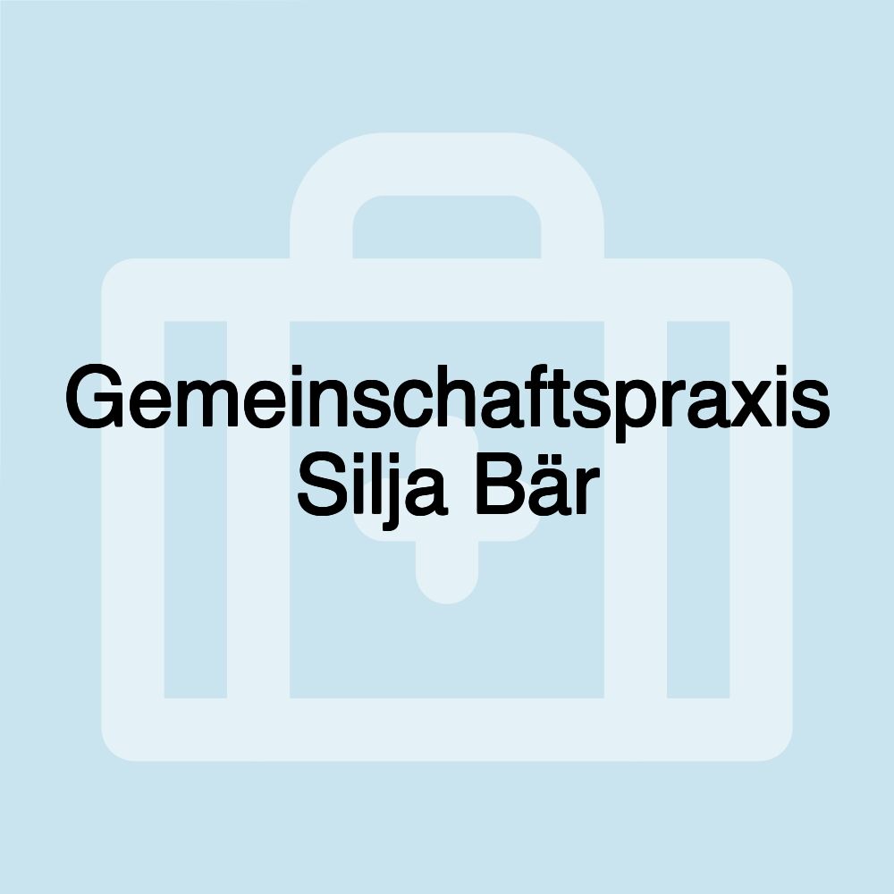 Gemeinschaftspraxis Silja Bär