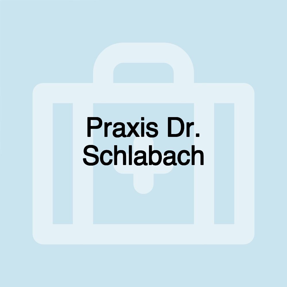 Praxis Dr. Schlabach