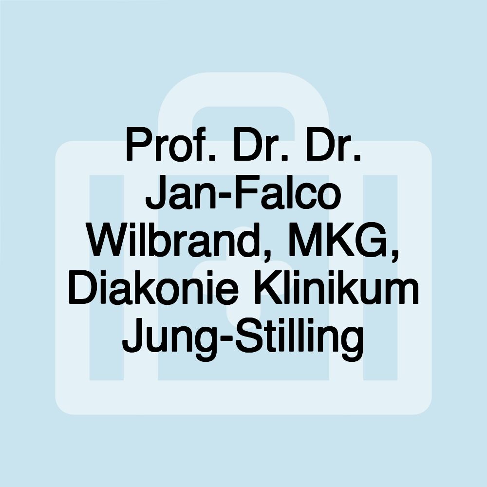 Prof. Dr. Dr. Jan-Falco Wilbrand, MKG, Diakonie Klinikum Jung-Stilling