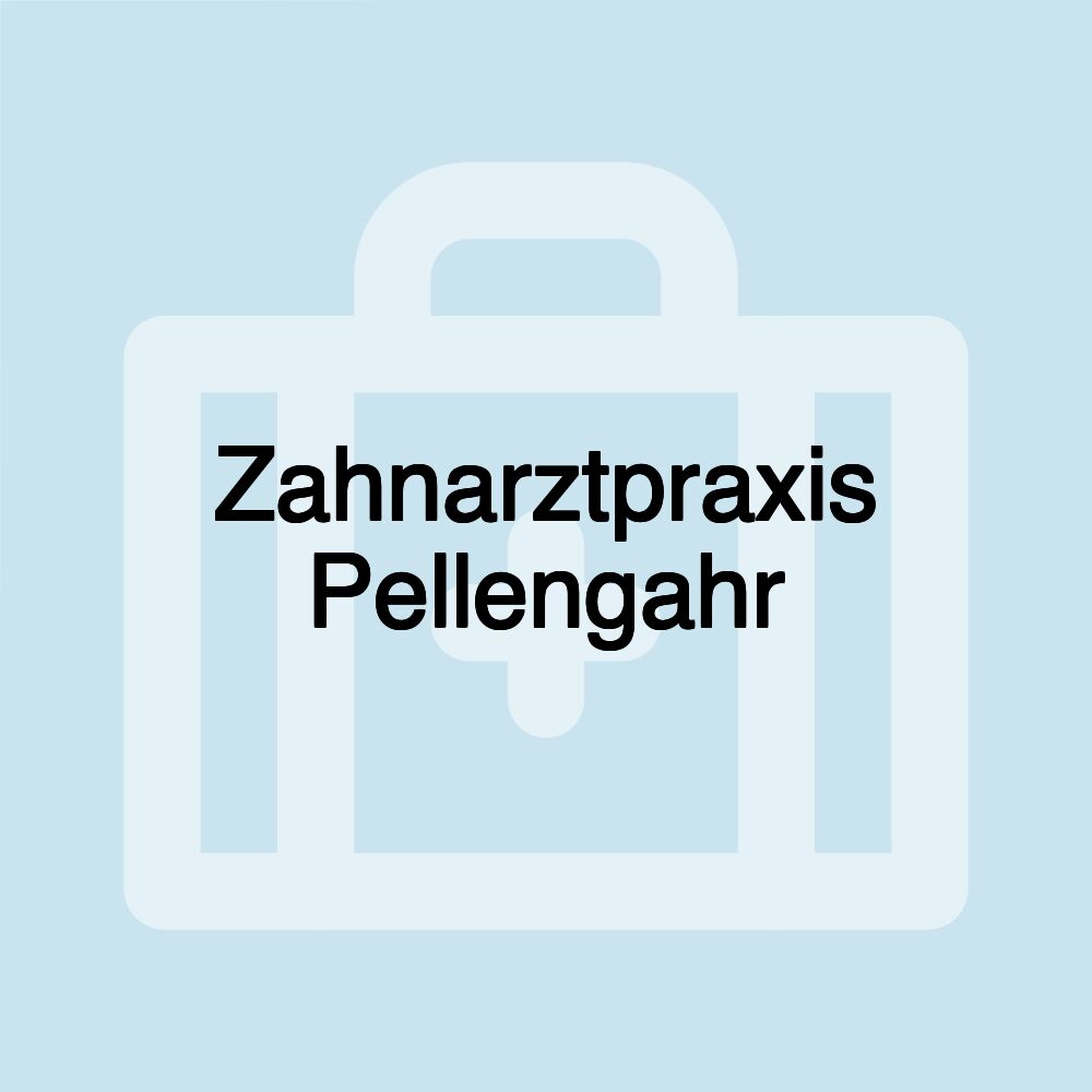 Zahnarztpraxis Pellengahr