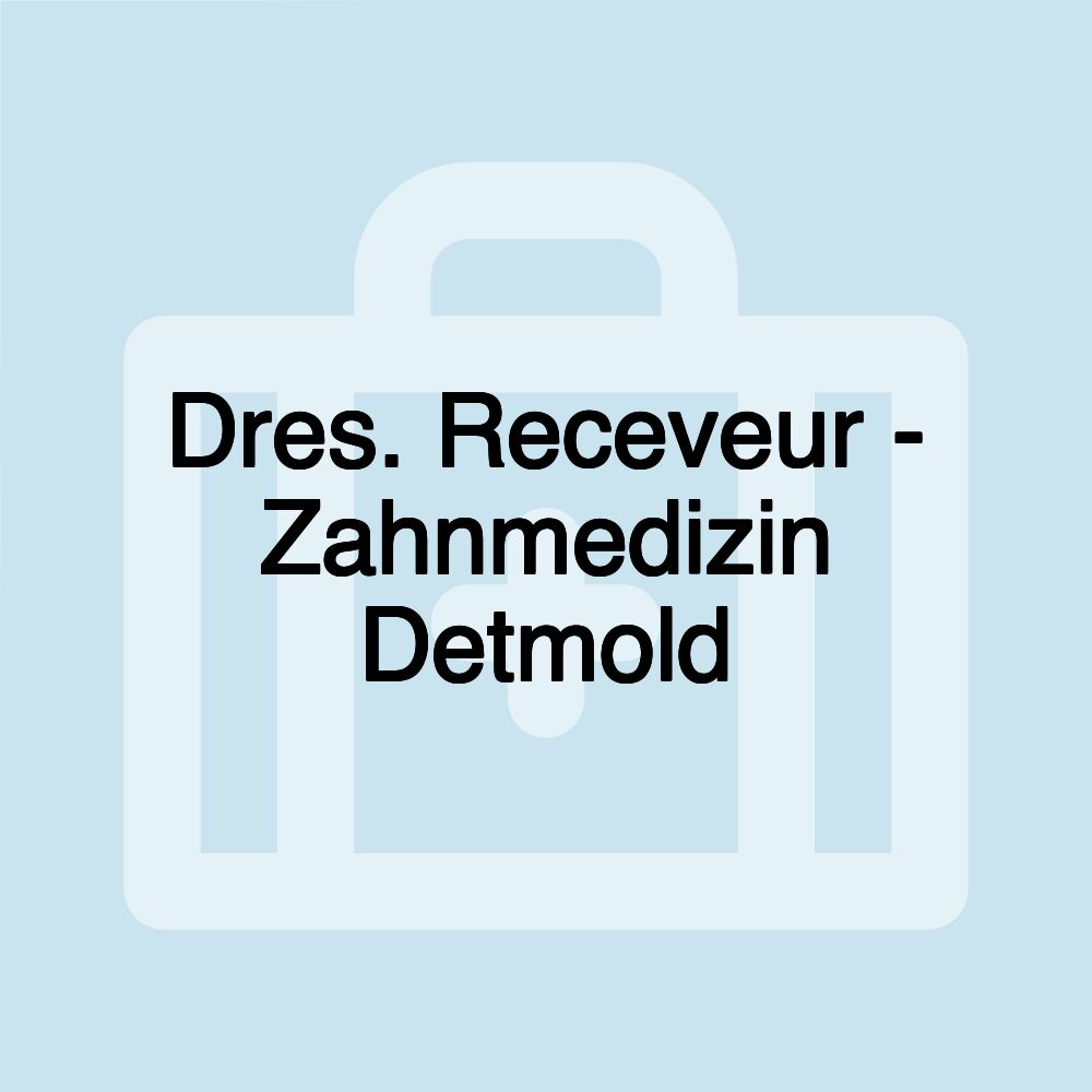 Dres. Receveur - Zahnmedizin Detmold