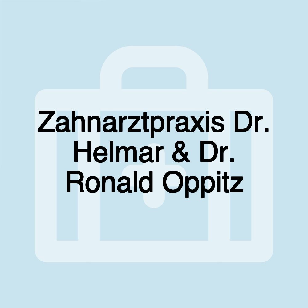 Zahnarztpraxis Dr. Helmar & Dr. Ronald Oppitz