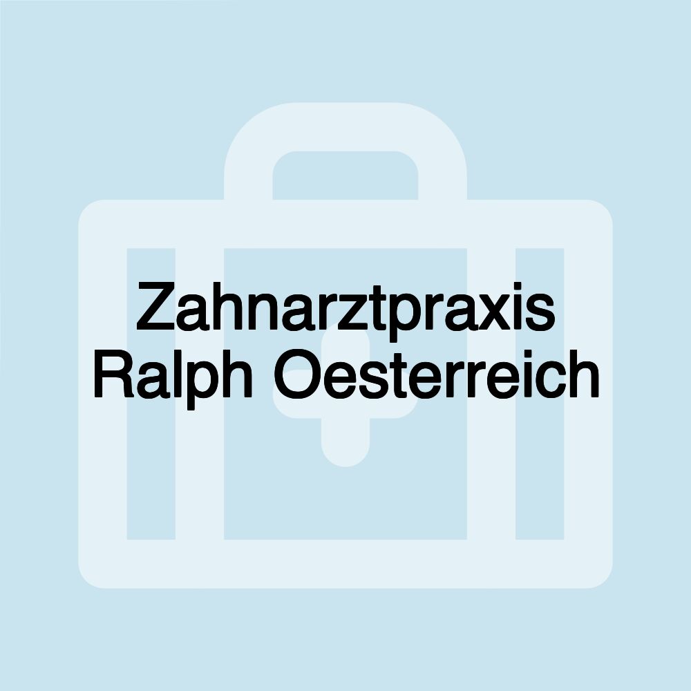 Zahnarztpraxis Ralph Oesterreich