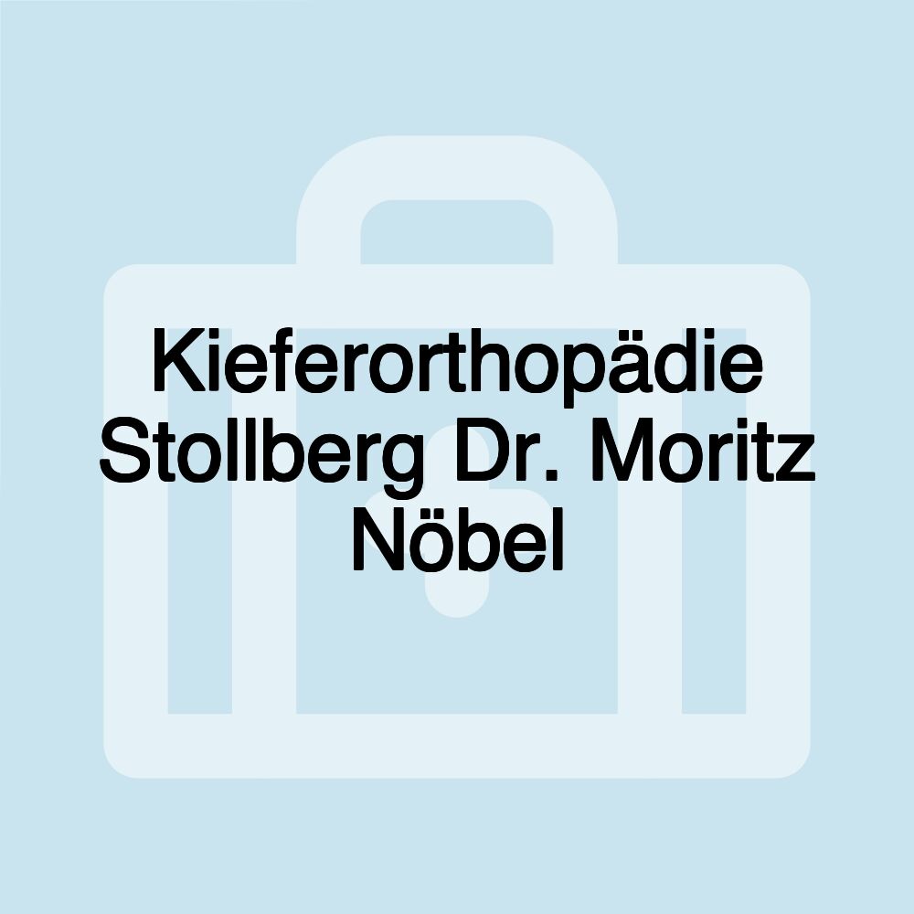 Kieferorthopädie Stollberg Dr. Moritz Nöbel