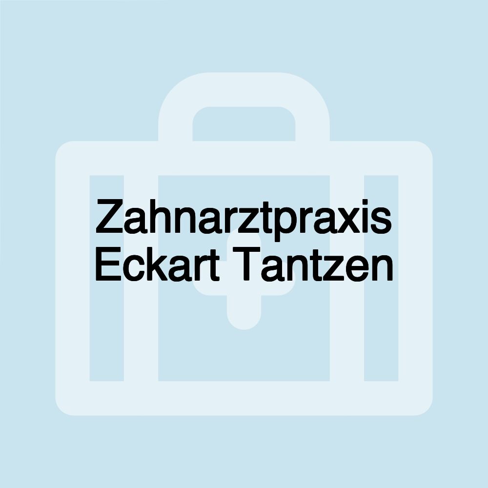 Zahnarztpraxis Eckart Tantzen