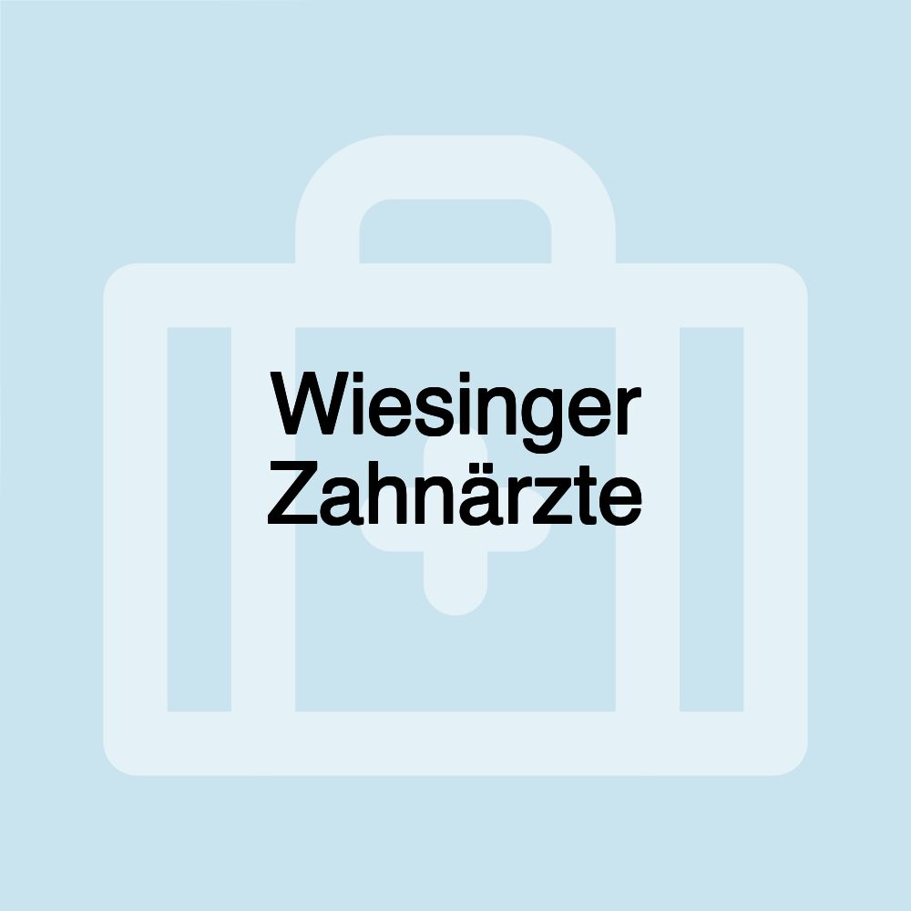 Wiesinger Zahnärzte