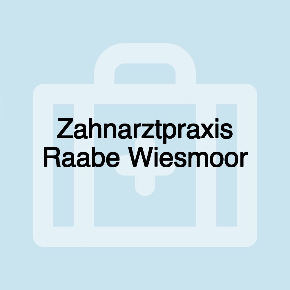 Zahnarztpraxis Raabe Wiesmoor