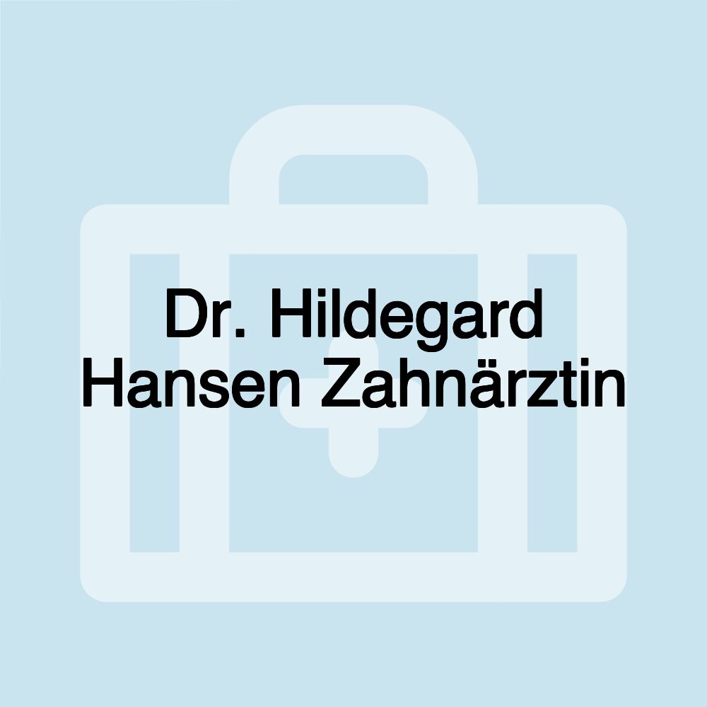 Dr. Hildegard Hansen Zahnärztin