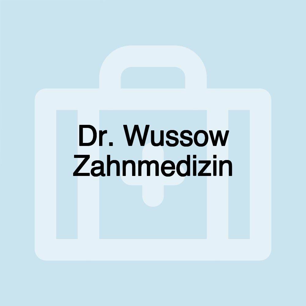 Dr. Wussow Zahnmedizin