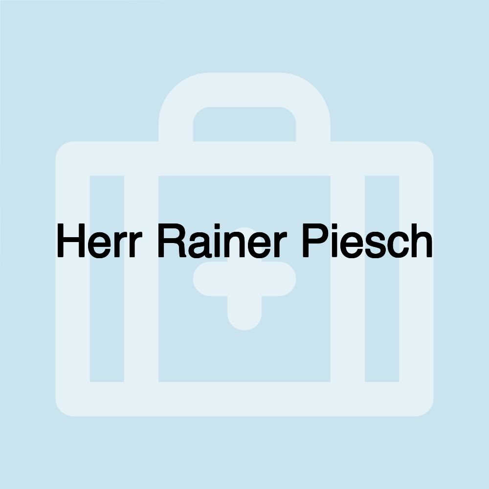 Herr Rainer Piesch