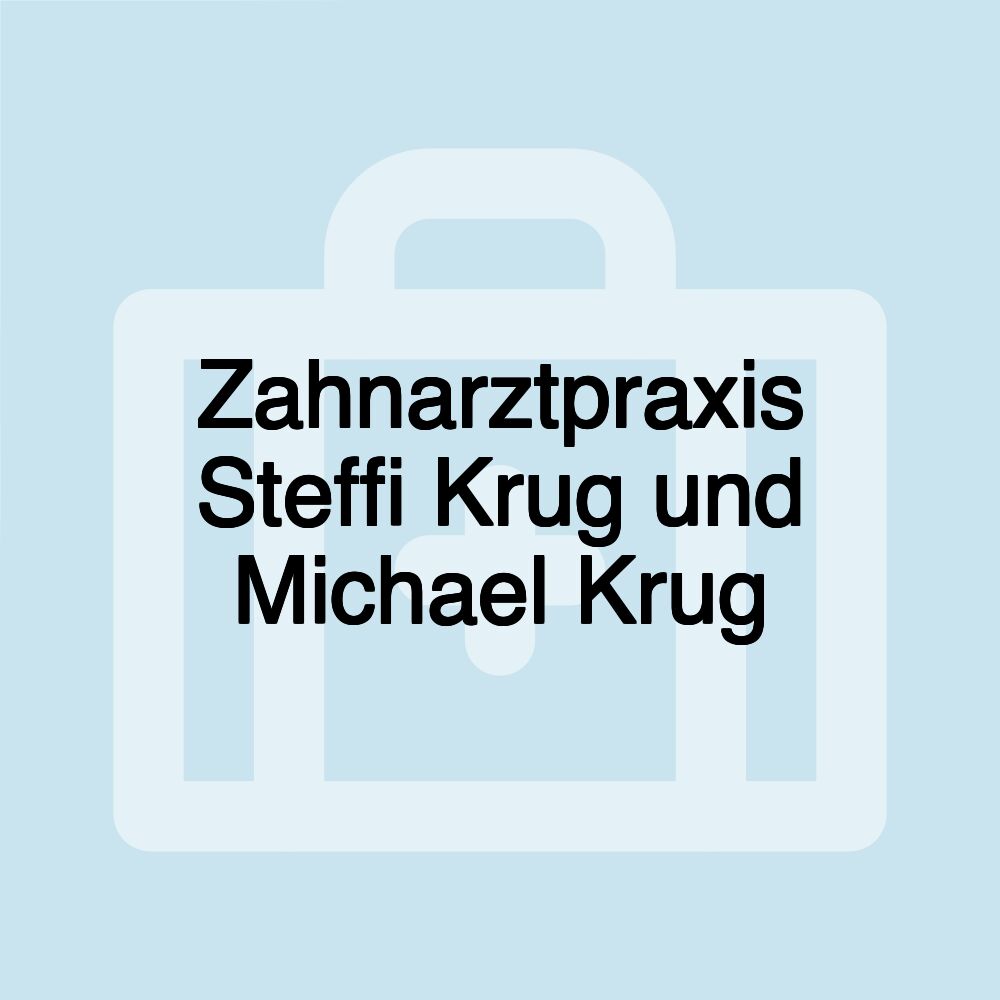 Zahnarztpraxis Steffi Krug und Michael Krug