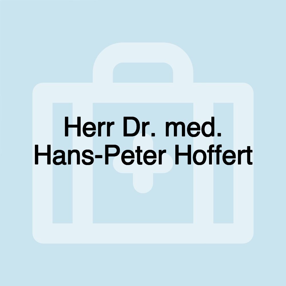 Herr Dr. med. Hans-Peter Hoffert