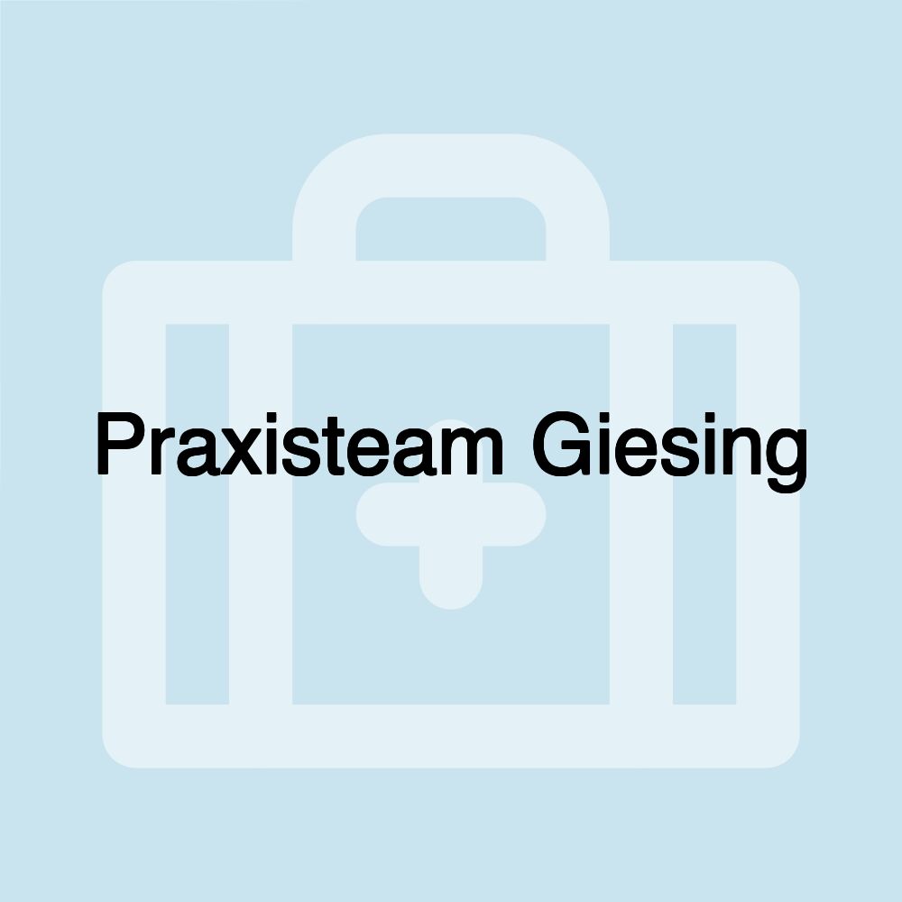 Praxisteam Giesing