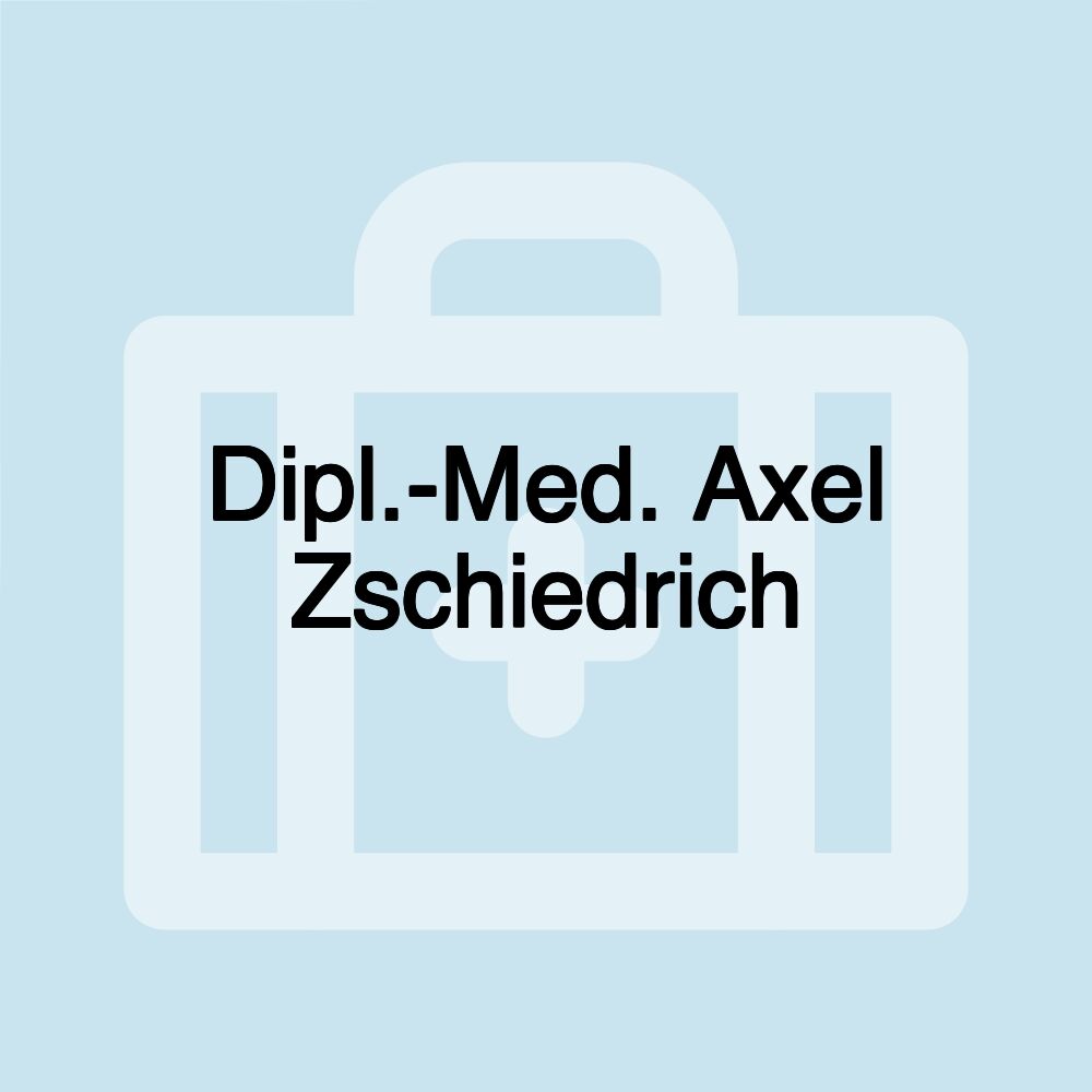 Dipl.-Med. Axel Zschiedrich