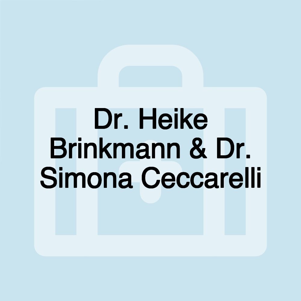 Dr. Heike Brinkmann & Dr. Simona Ceccarelli
