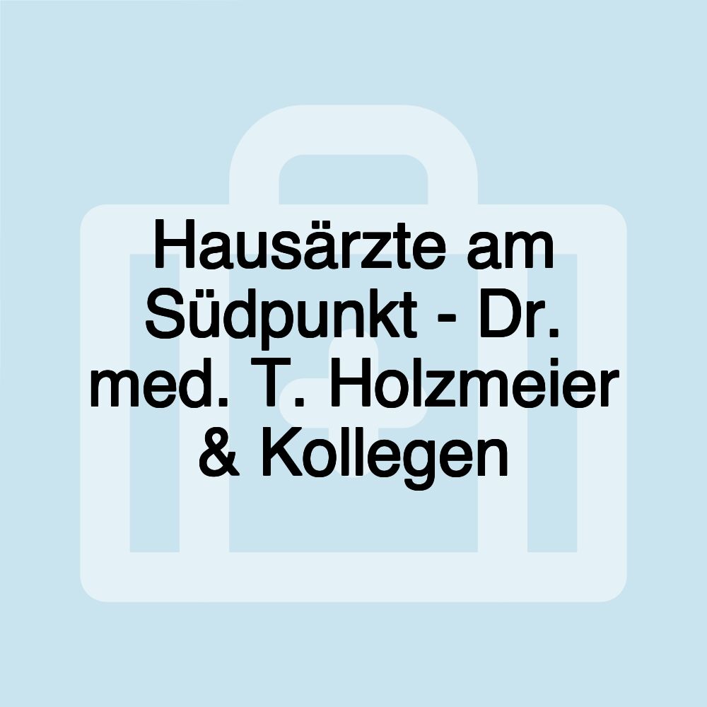 Hausärzte am Südpunkt - Dr. med. T. Holzmeier & Kollegen