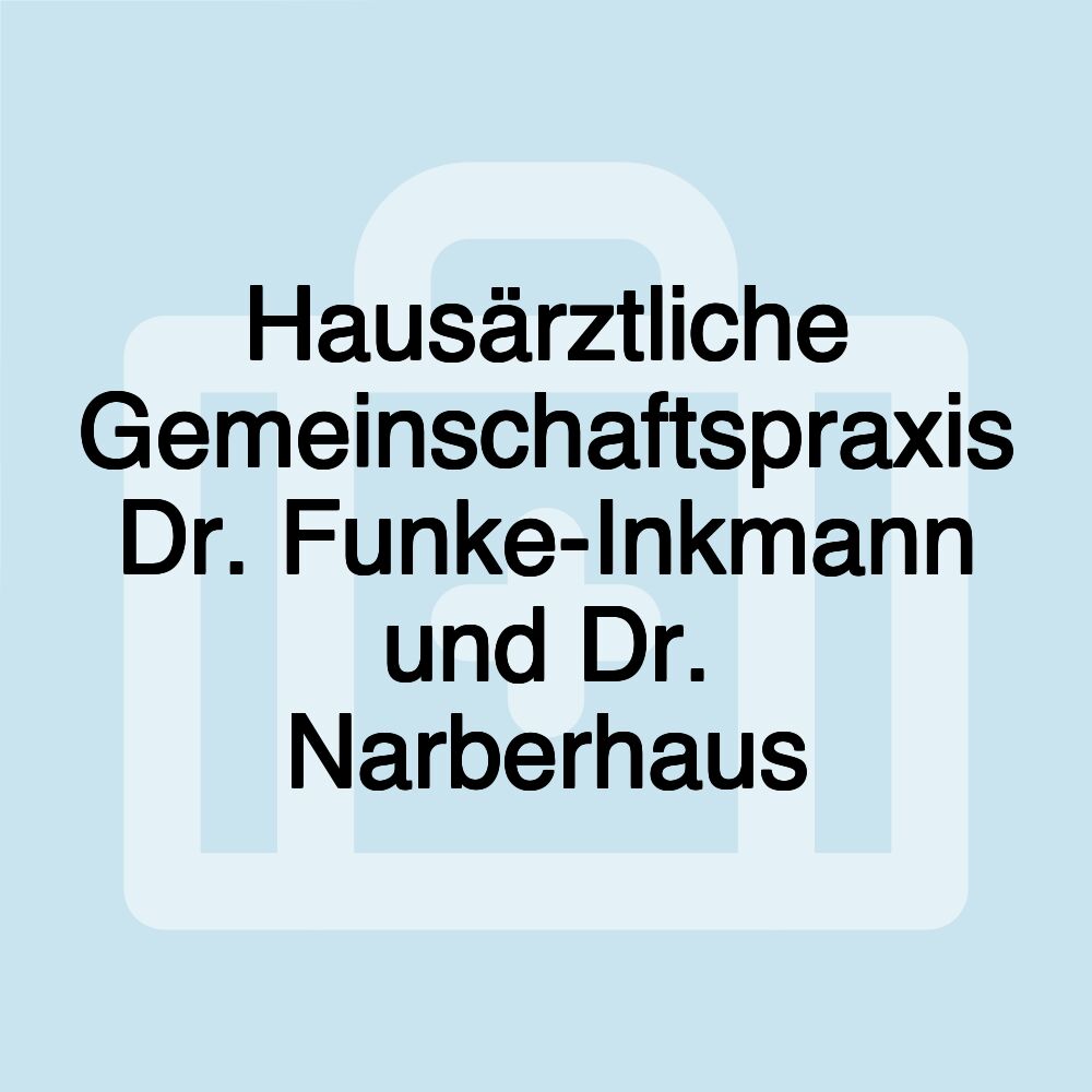 Hausärztliche Gemeinschaftspraxis Dr. Funke-Inkmann und Dr. Narberhaus