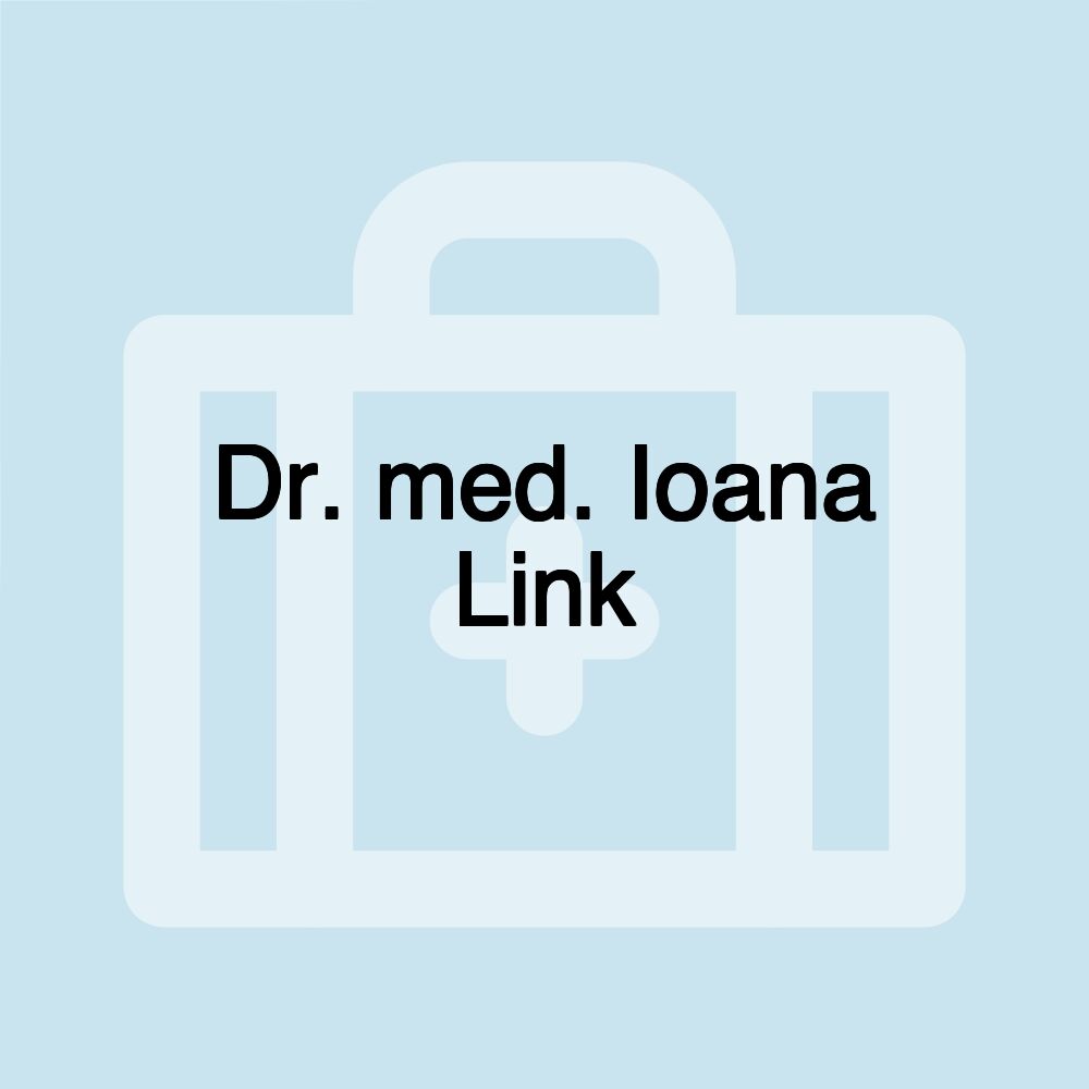 Dr. med. Ioana Link