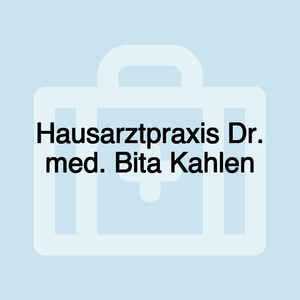 Hausarztpraxis Dr. med. Bita Kahlen