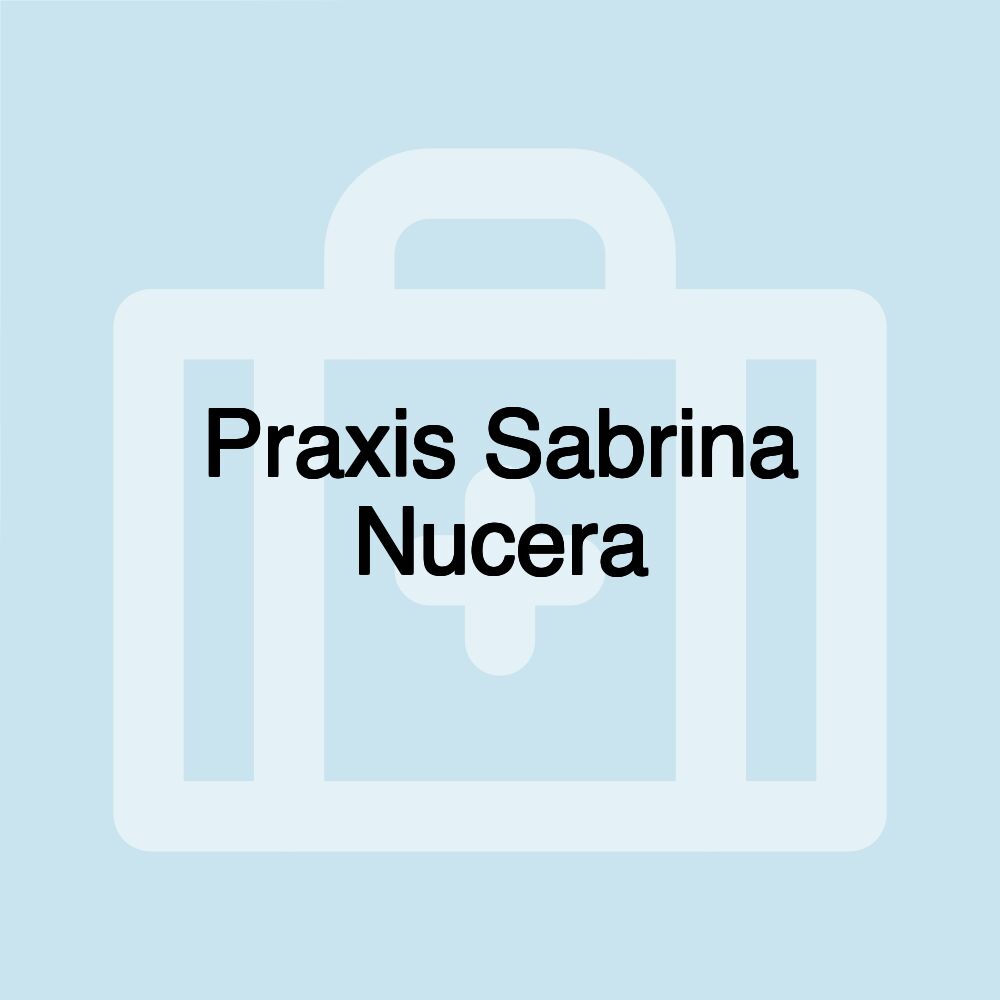Praxis Sabrina Nucera