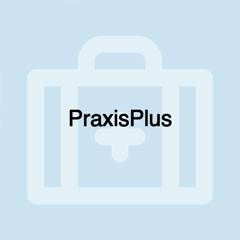 PraxisPlus