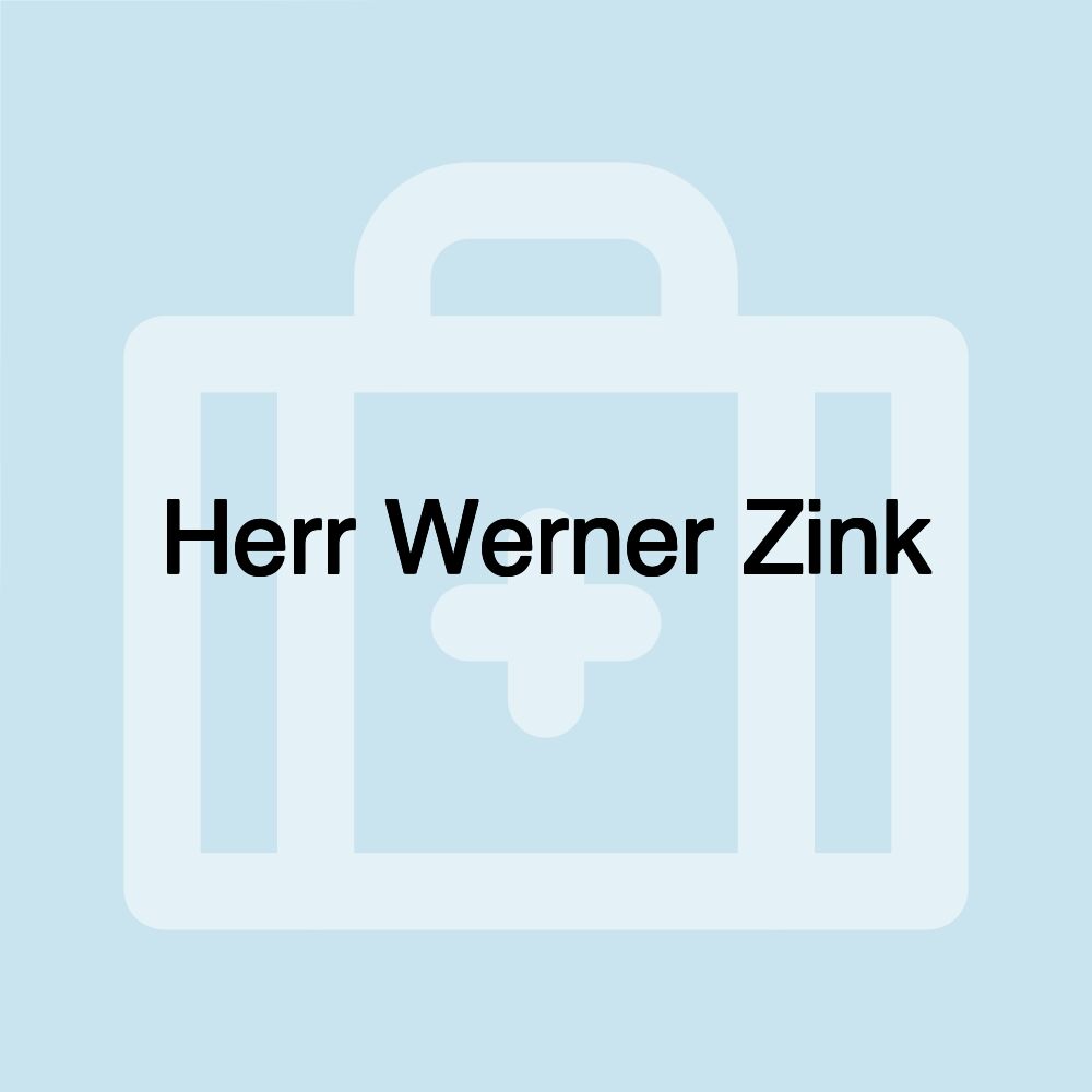Herr Werner Zink