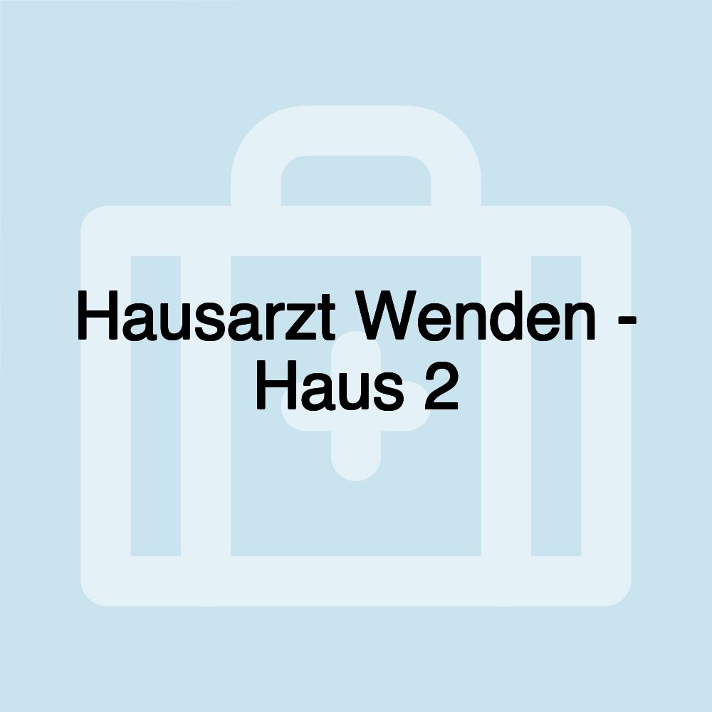 Hausarzt Wenden - Haus 2