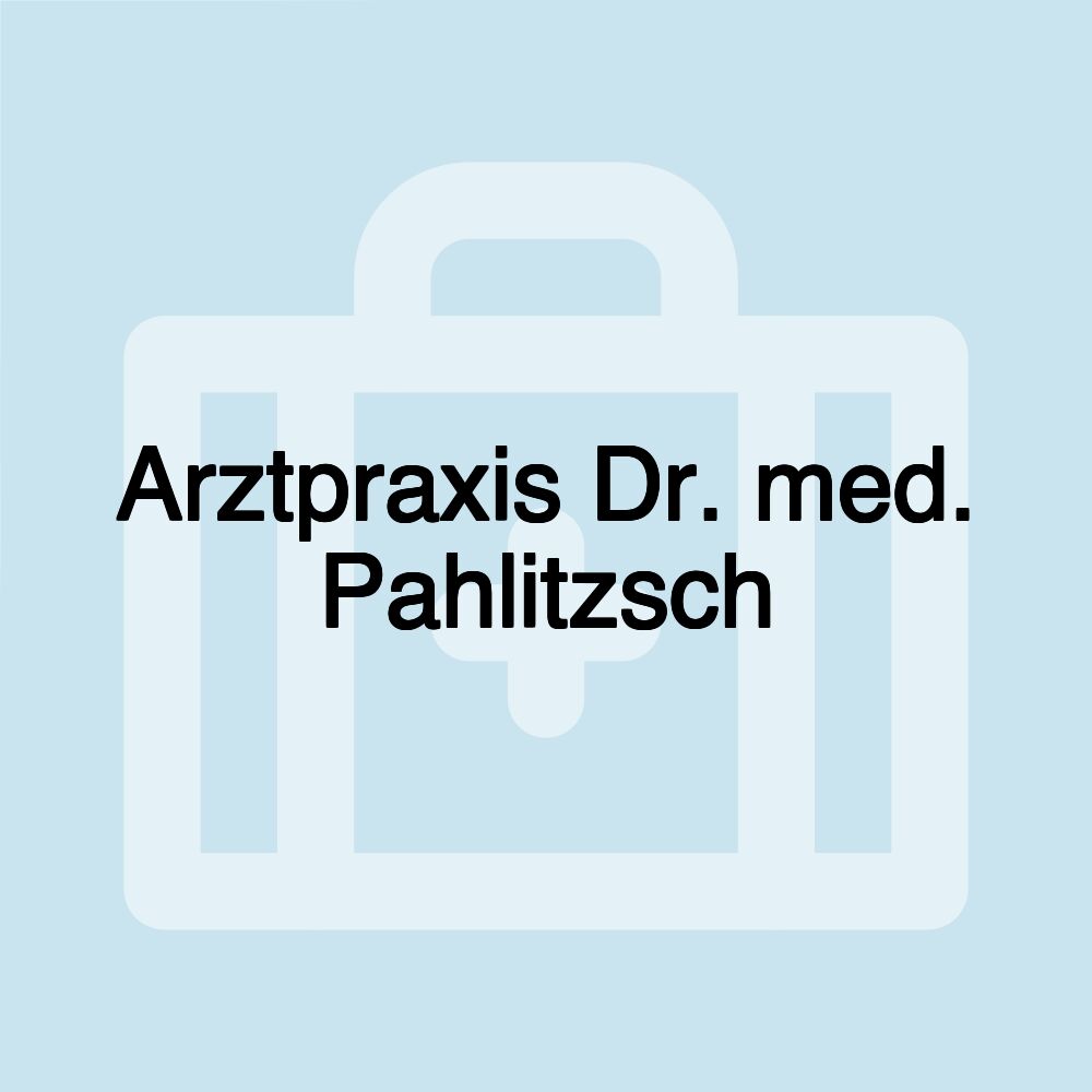 Arztpraxis Dr. med. Pahlitzsch
