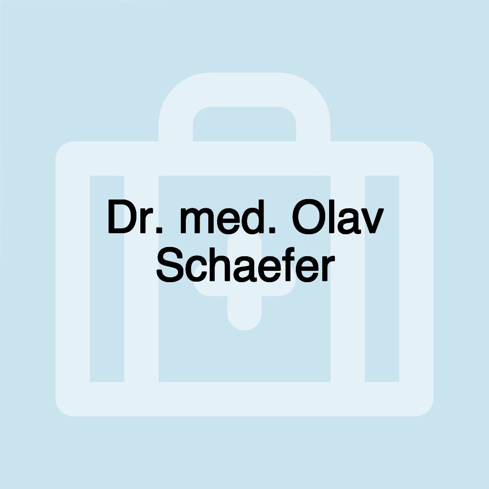 Dr. med. Olav Schaefer