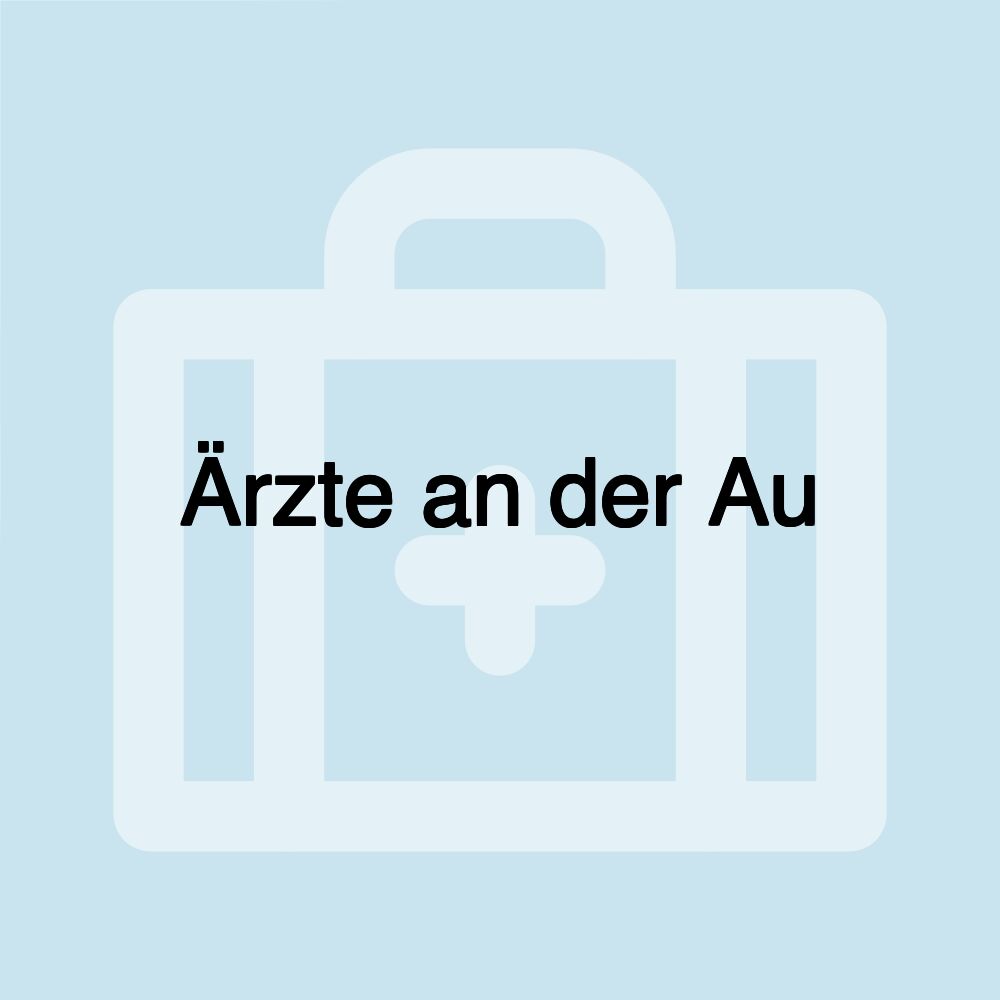Ärzte an der Au