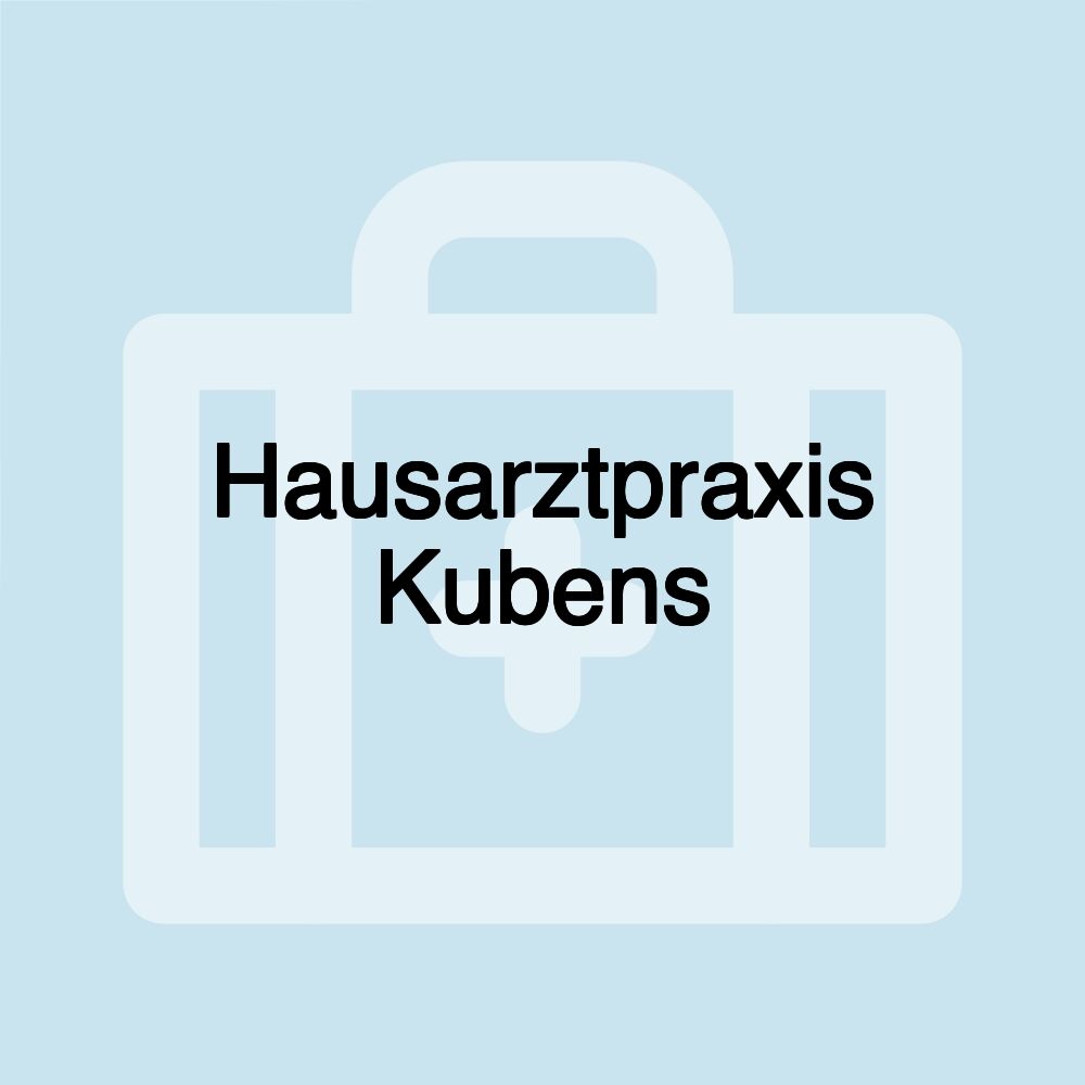 Hausarztpraxis Kubens