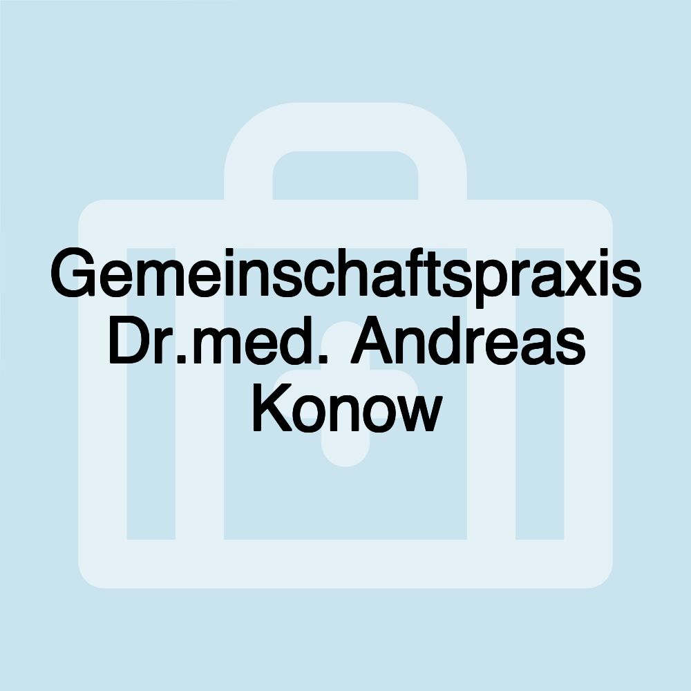 Gemeinschaftspraxis Dr.med. Andreas Konow
