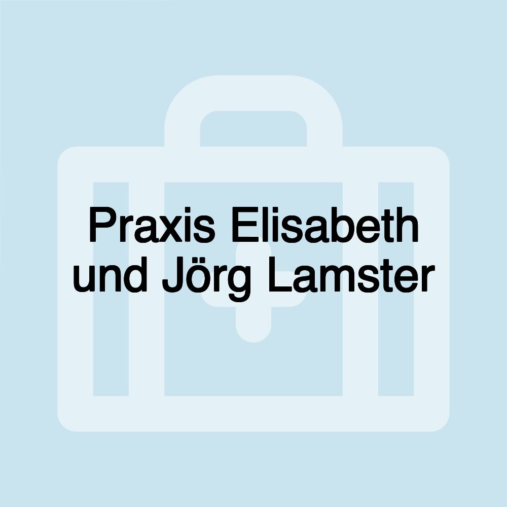 Praxis Elisabeth und Jörg Lamster