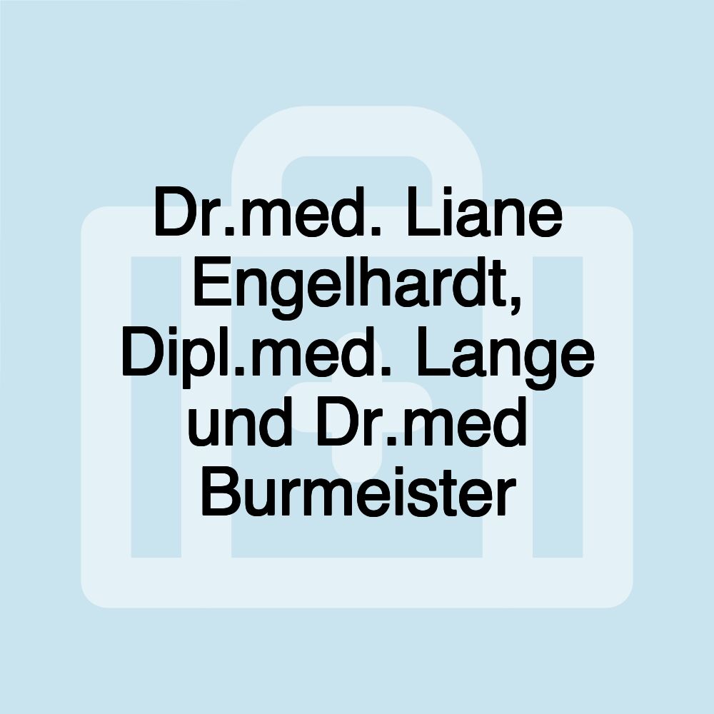 Dr.med. Liane Engelhardt, Dipl.med. Lange und Dr.med Burmeister