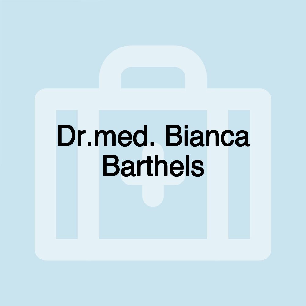 Dr.med. Bianca Barthels