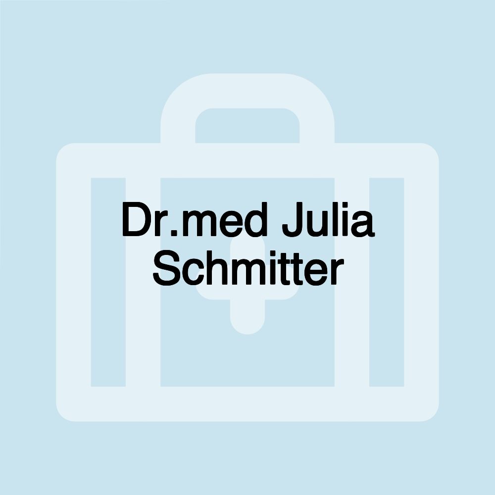 Dr.med Julia Schmitter