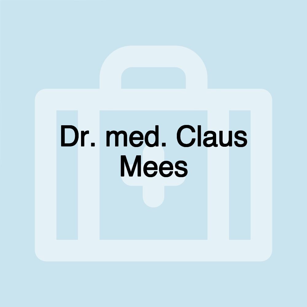 Dr. med. Claus Mees