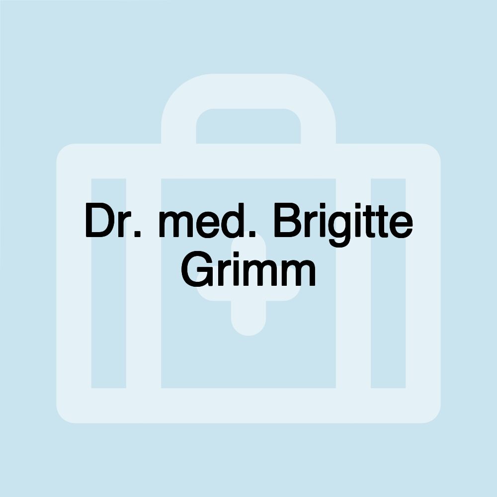Dr. med. Brigitte Grimm