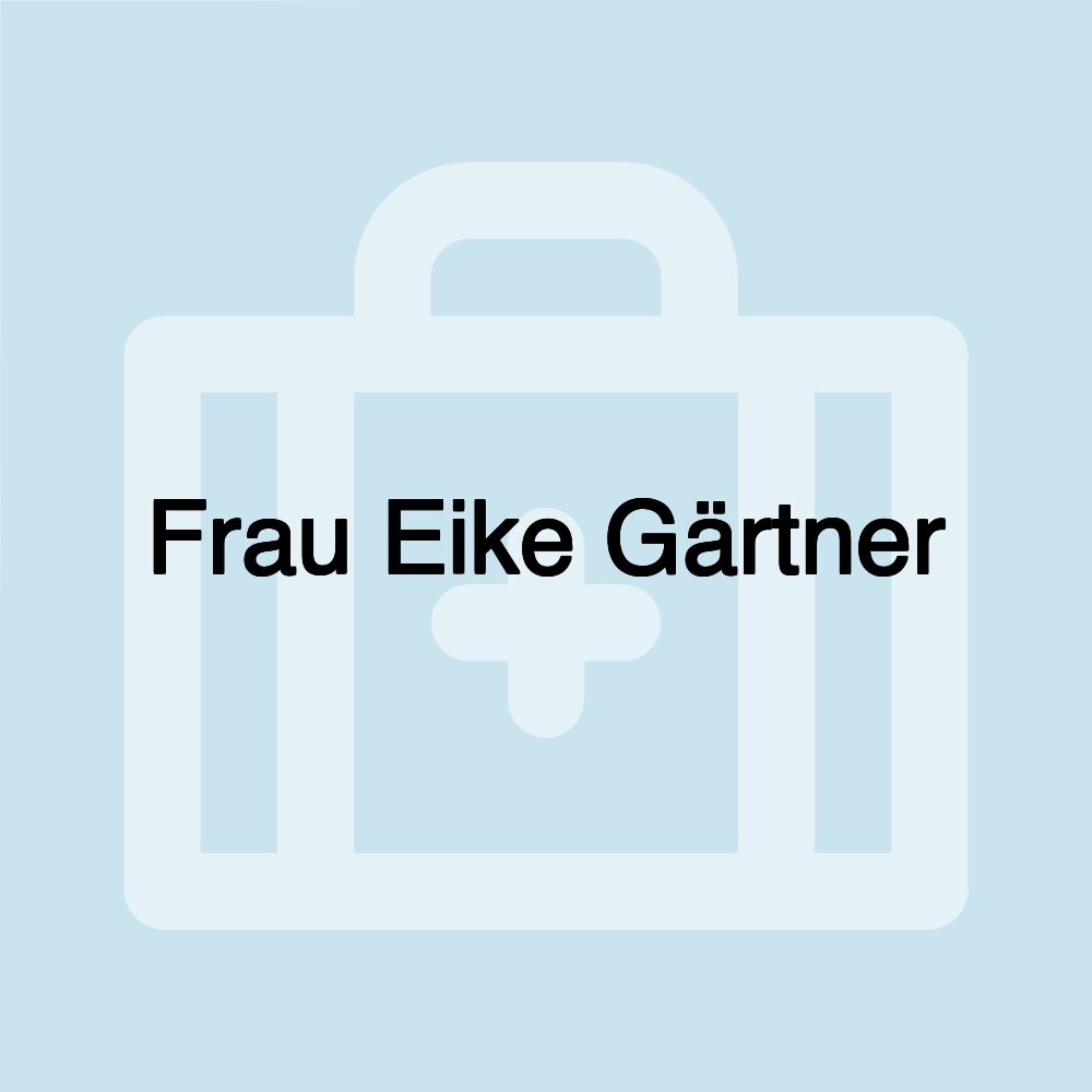 Frau Eike Gärtner