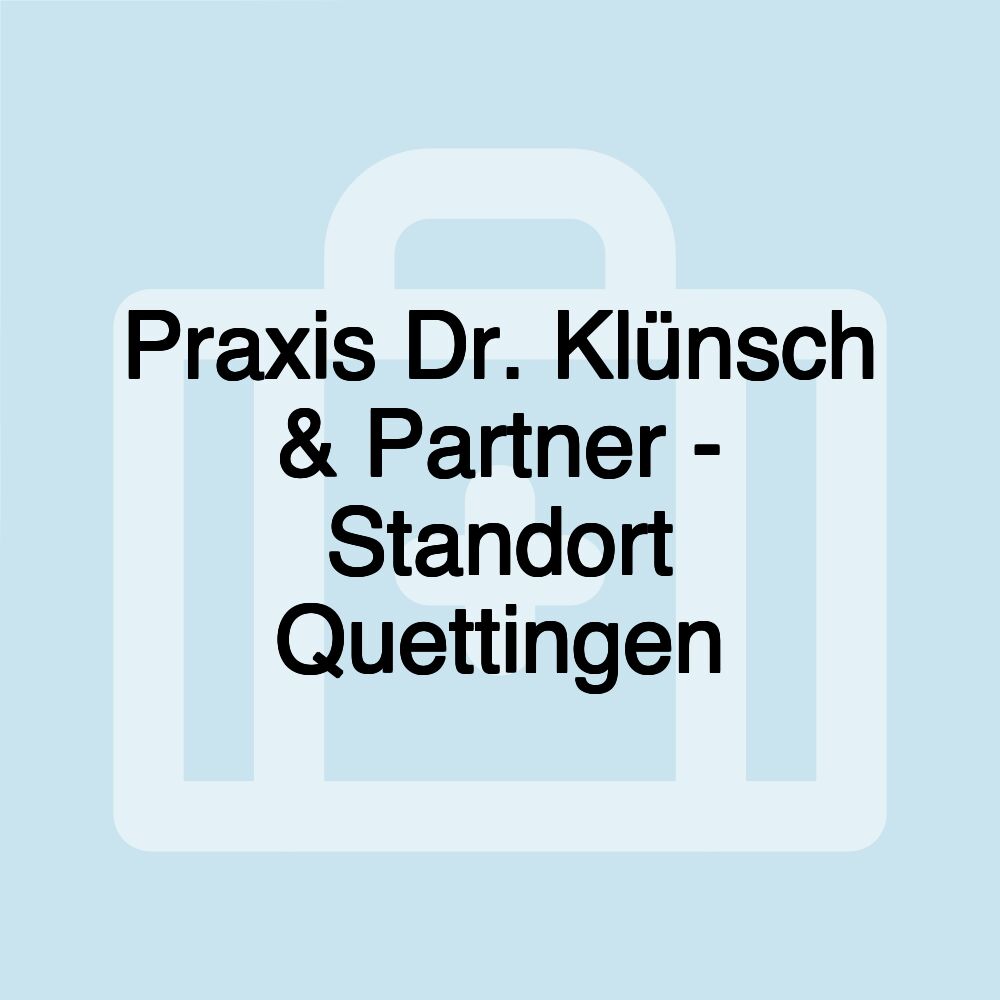 Praxis Dr. Klünsch & Partner - Standort Quettingen