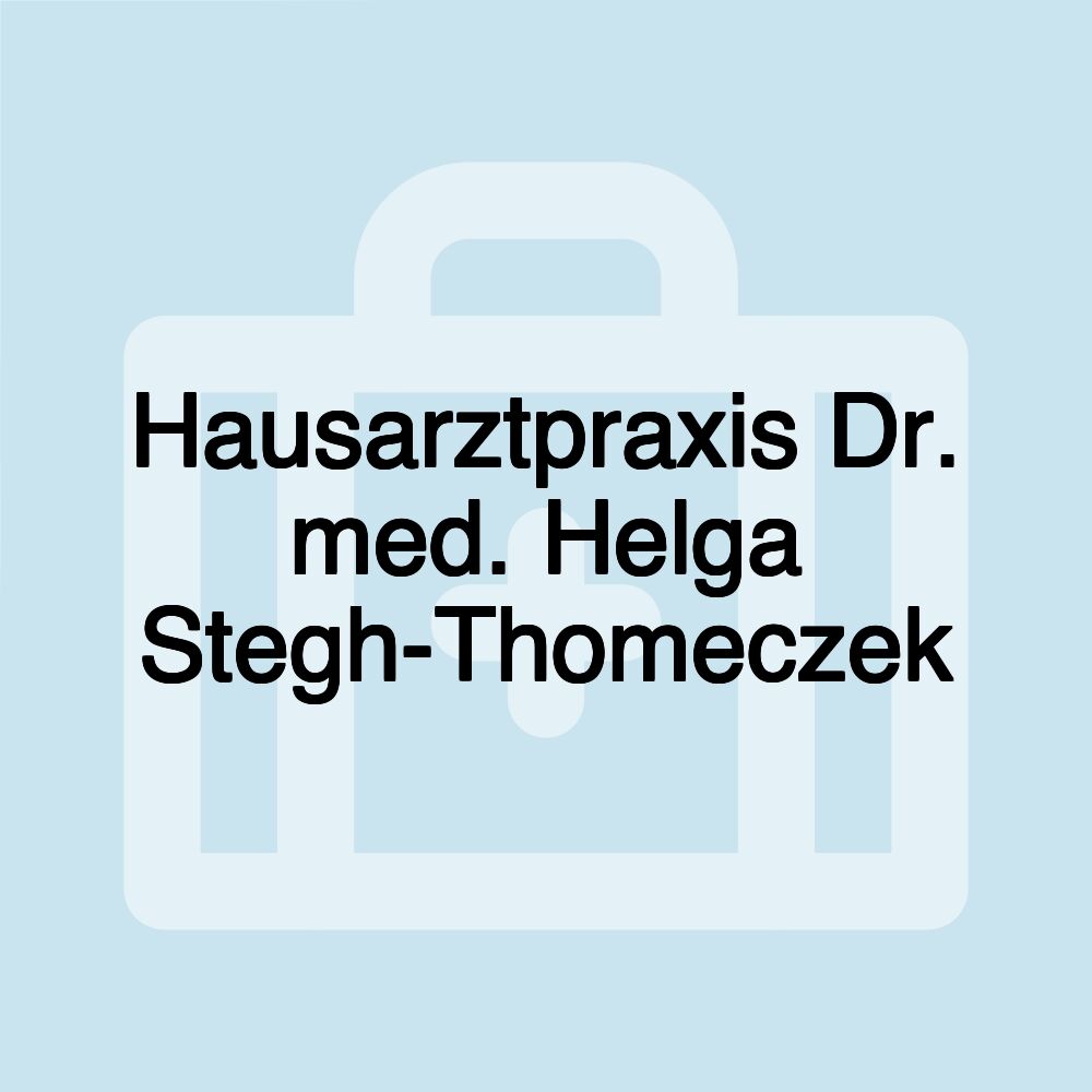 Hausarztpraxis Dr. med. Helga Stegh-Thomeczek