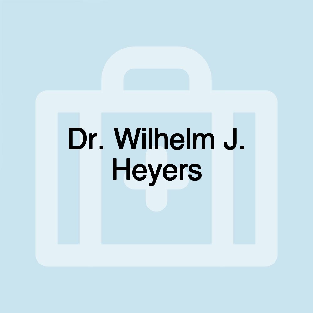 Dr. Wilhelm J. Heyers